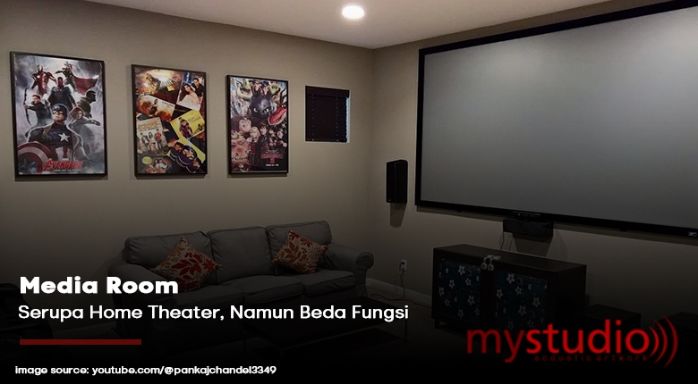 Media Room Serupa Home Theater Namun Beda Fungsi